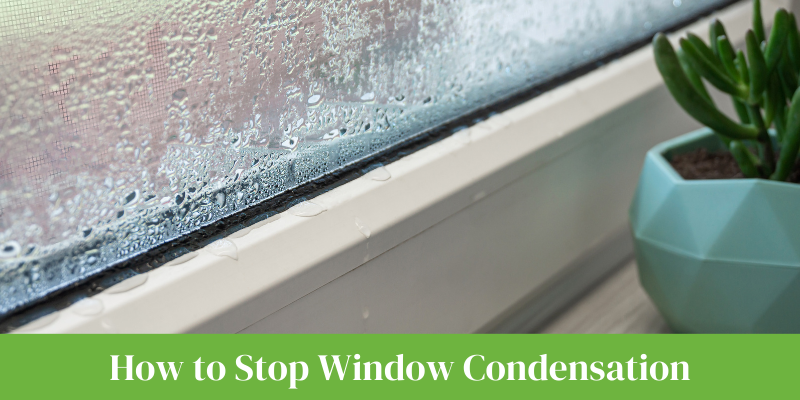how to stop window condensation - featured image